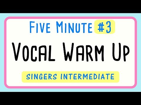 5 Minute Vocal Warm Up Female Voice #3 - Intermediate Singers