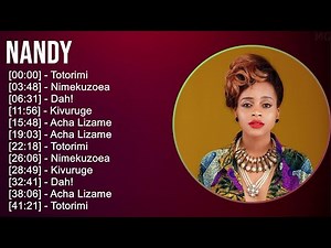 Nandy 2025 MIX All Songs