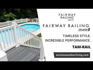 Fairway Tri Layer Railing