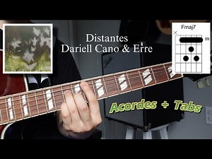 Distantes - Dariell Cano ft. Erre - Tutorial - Acordes