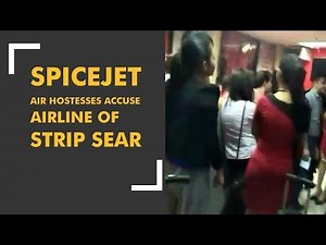 SpiceJet female crew allege strip-search by airline security staff