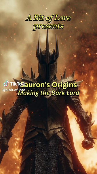 Sauron’s Origins: Unveiling the Dark Lord