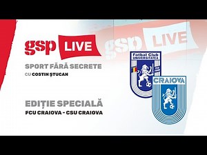 Ediție specială GSP Live: FCU Craiova - CSU Craiova 1-2. Scandal cu VAR! Trei goluri din penalty