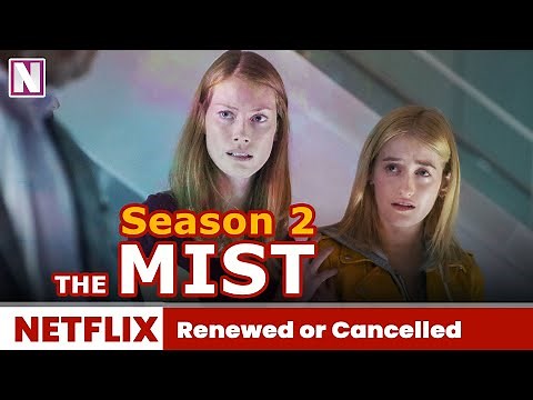 The Mist Season 2 Is it get Renewed or Cancelled? - Release on Netflix