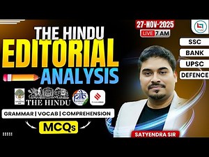 The Hindu Editorial | Grammar, Vocabulary, Comprehension | 27 NOV 2025 Editorial | Satyendra Sir