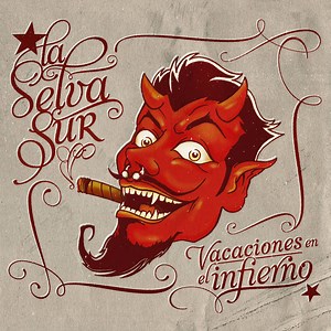 La Selva Sur - Vacaciones En El Infierno