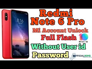 Redmi note 6 pro flash file Without Authentication id Tool MIUI 10 (Mi Account Problem Fixed)