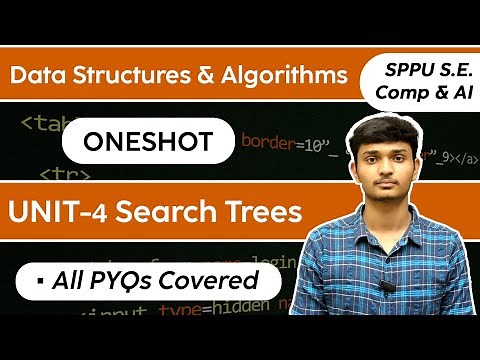 DSA | Unit 4 | Search Trees | SPPU S.E. Comp & A.I. | ONESHOT