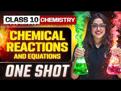 Chemical Reactions and Equations in 1 Shot: FULL CHAPTER | Warrior 2026 | Class 10 Science Chapter 1