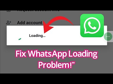 How To Fix WhatsApp Loading Problem | WhatsApp Not Opening or Stuck on Loading Screen Fix 2025