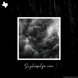 Always so grateful for the rain! | Frontier Texas!