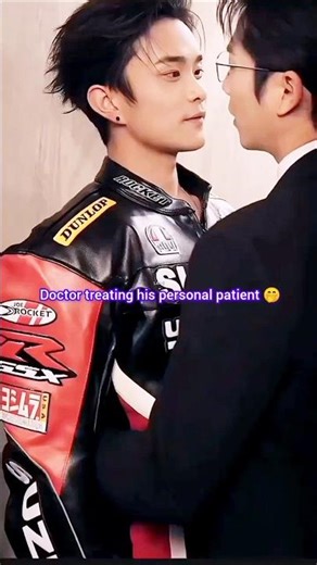 So this is how a Doctor treats his lover 🤭❣️ #bl #chinesebl Mr. Racer and his Dr. Perfect BL