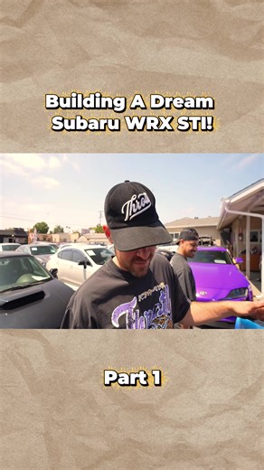 Building A Dream Subaru WRX STI - Part 1 #subaru #wrxsti #carbuild #jdm #car