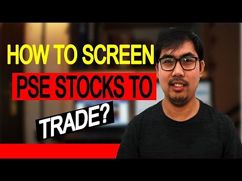 How to Screen PSE Stocks to Trade on the next Trading Day?