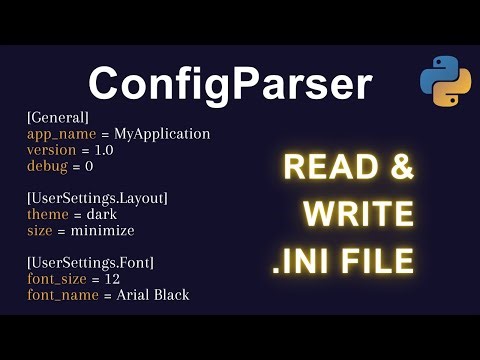 configparser Python | Python config file | .INI file