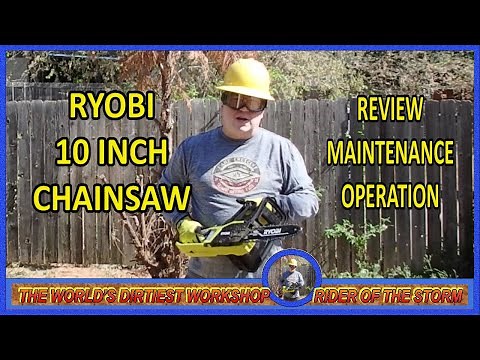 RYOBI Chainsaw 10 Inches Review, Use, and Maintenance, Quirks and Features 2 0