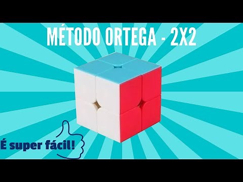 Método Ortega - Tutorial 2x2 Fácil, simples e prático
