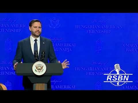 WATCH: Vice President Vance Delivers Powerful Remarks in Budapest, Hungary - 04/07/26