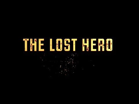 THE LOST HERO OFFICIAL TRAILER