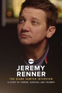 Jeremy Renner: The Diane Sawyer Interview - A Story of Terror, Survival and Triumph (2023) - Movie