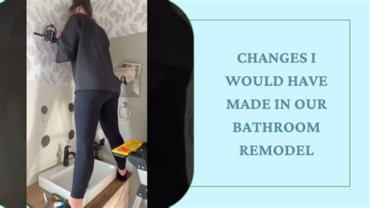 Things I’d Change About Our Bathroom Remodel