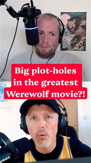 Are there plot-holes in the greatest werewolf movie ever made?!