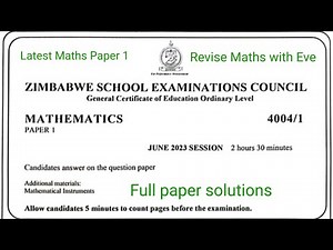 ZIMSEC Maths paper 1 , June 2023, Solutions for the full paper