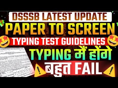 DSSSB TYPING GUIDELINES OUT🚀|| TYPING PAPER TO SCREEN ⚠️|| 04 NOTICE BACK TO BACK || 16-01-2026
