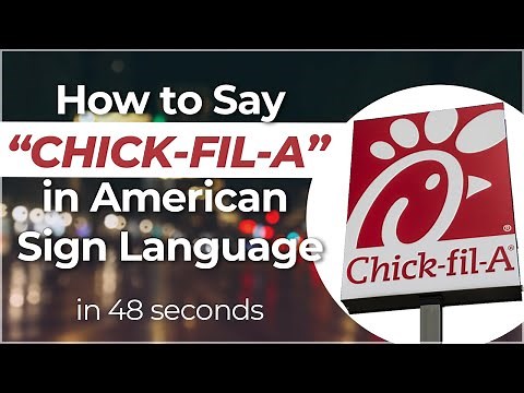 How to sign "CHICK-FIL-A" in American Sign Language?