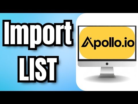 How to Import LIST to Apollo.io