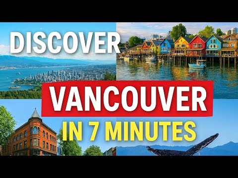 Discover Vancouver: Top Things to do