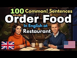 How to use 100 common English phrases to order food at a restaurant | English conversation practice