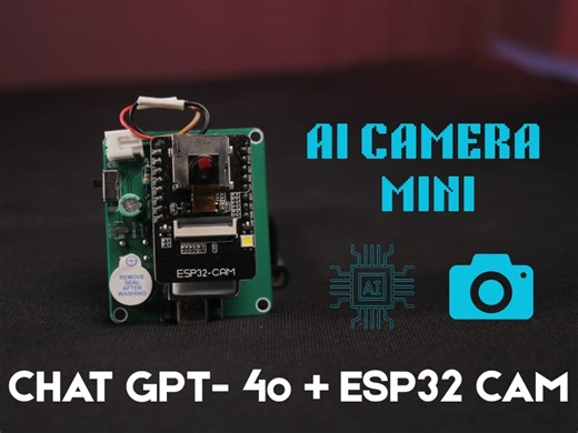 AI CAMERA MINI using ESP32-CAM   GPT-4o