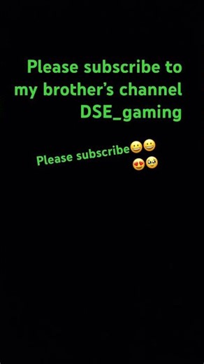 Please subscribe to my brother channel ￼