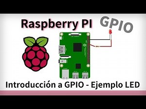 Curso Raspberry PI en Español - Introducción a GPIO y LED