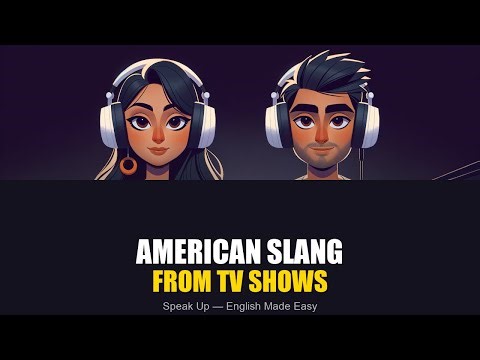 American Slang from TV Shows Explained | Level Up Hub