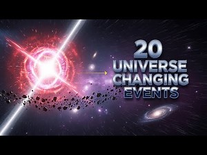 20 Cosmic Catastrophes - How the Universe Was Forged in Violence