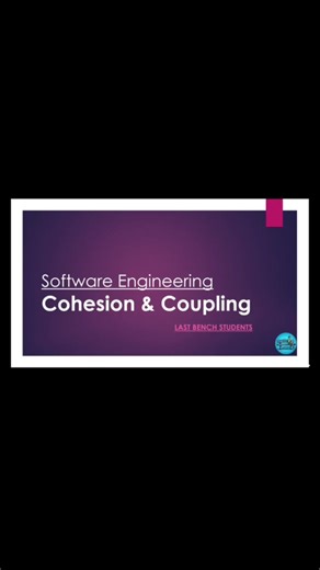 Cohesion & Coupling| Full video link in play button ▶️ | #shorts #education #study #students #coding