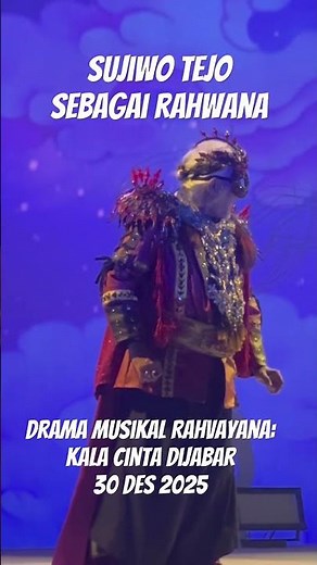 Sujiwo Tejo as Rahwana - Musical Drama Rahvayana: Kala Cinta Dijabar 30 Dec 2025.