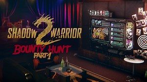 62K views · 714 reactions | Shadow Warrior 2: Bounty Hunt Part 1 DLC is available now for free - new missions, weapons, and perks! Get 25% off of Shadow Warrior 2 all weekend! | Shadow Warrior | Facebook