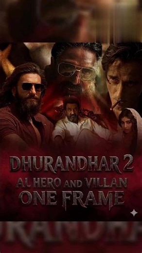 Dhurandhar 2 Hero vs Villain 😈🔥 | One Frame Most Dangerous Face-Off Ever #actionscene