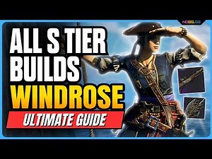 All S Tier Weapons in Windrose! Find The Best Build For You!