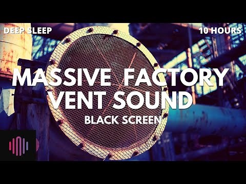 Ventilation Sound with industrial extractor fan noise / Massive ventilation sound effect 10 hours