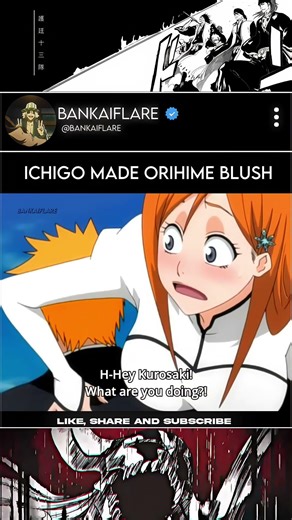 Ichigo made Orihime Blush 👽 | Bleach edit| Bleach funny moments