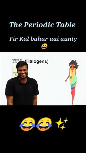 Fir kal bahar aai aunty (The Periodic Table) Arvind arora