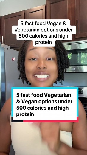 5 fast food Vegan & Vegetarian options under 500 calories and high protein 😋 Head to the 🔗 in my profile for personalized help 📲 #weightlosscoach #weightlosstips #vegetarianmeals #veganmeals #plantbasedprotein #weightlossforwomen #greenscreen #greenscreenvideo