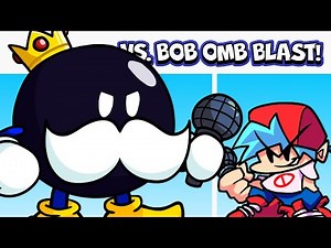Bob Omb Blast! [FULL-WEEK] ❤️ FRIDAY NIGHT FUNKIN'