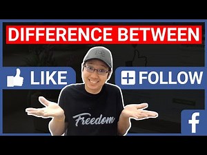 What's the Difference Between Facebook Page Like And Follow