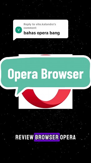 Opera: Browser Sepuh yang Masih Relevan di 2024
