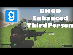 Garry's Mod Showcase: Enhanced ThirdPerson